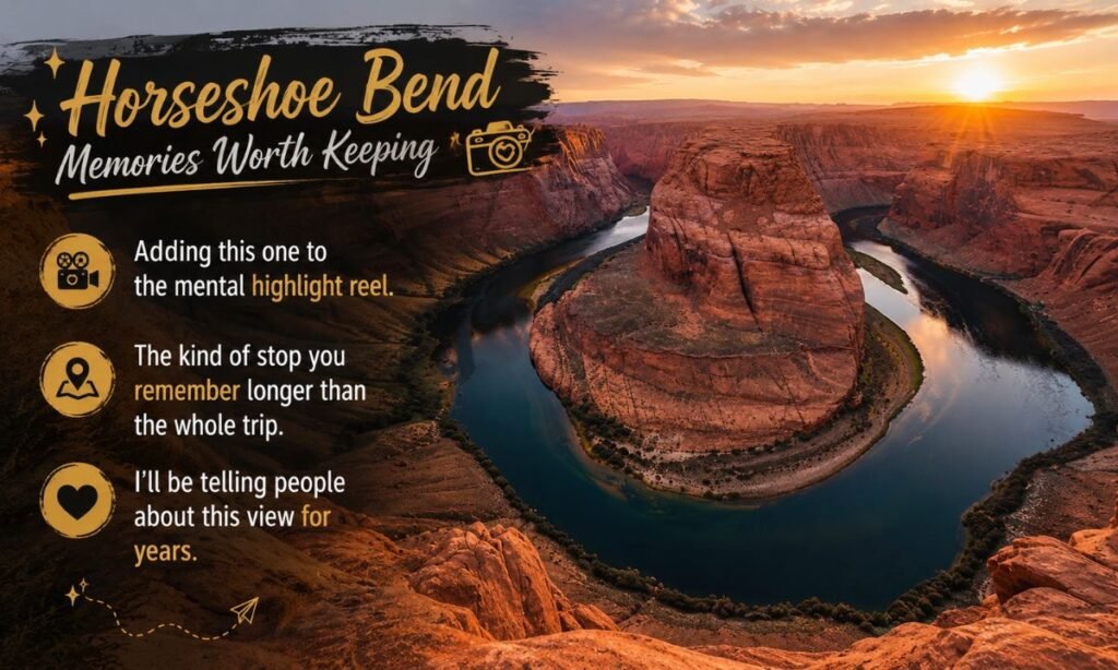 Horseshoe Bend Memories Worth Keeping