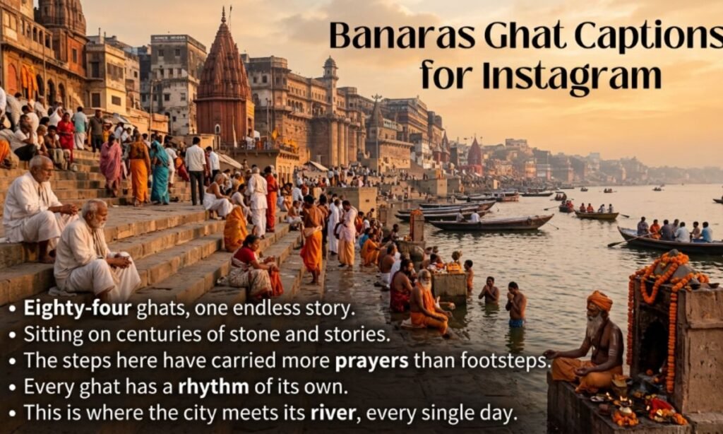 Banaras Ghat Captions for Instagram
