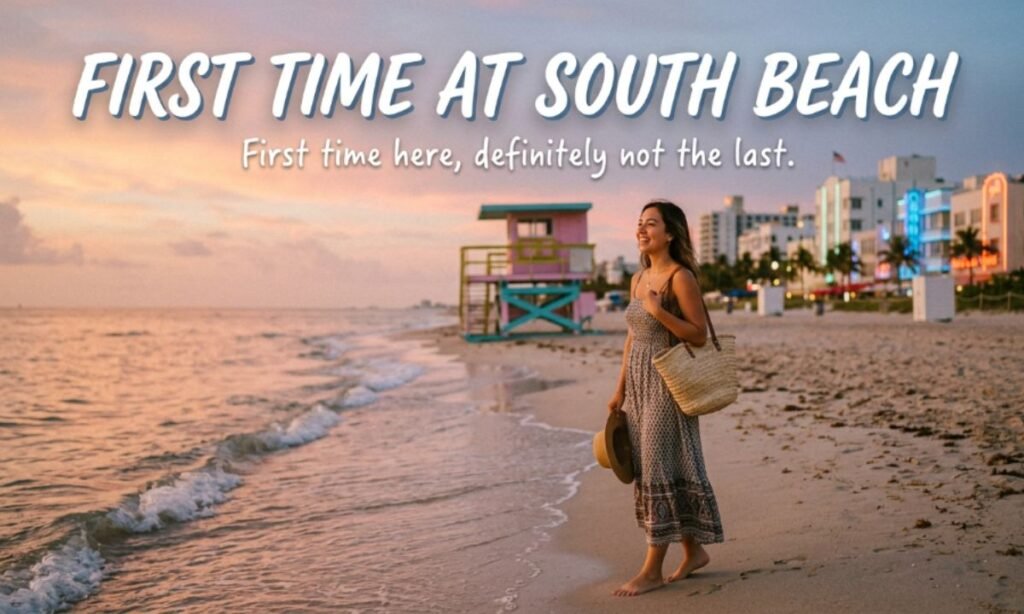 First Time at South Beach
