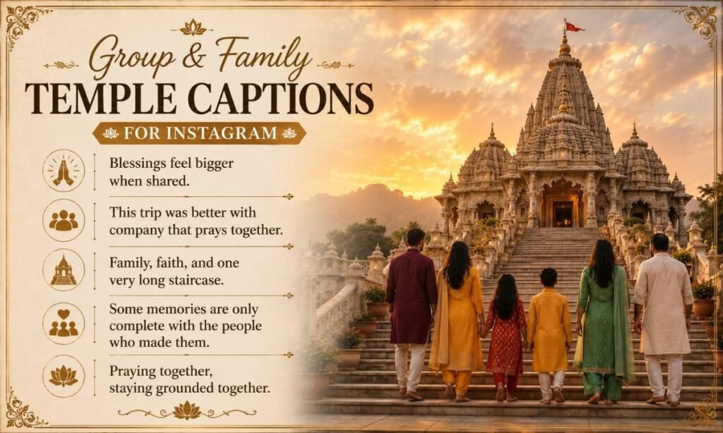 Group & Family Temple Captions for Instagram