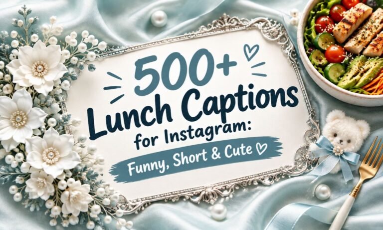 Lunch Captions for Instagram